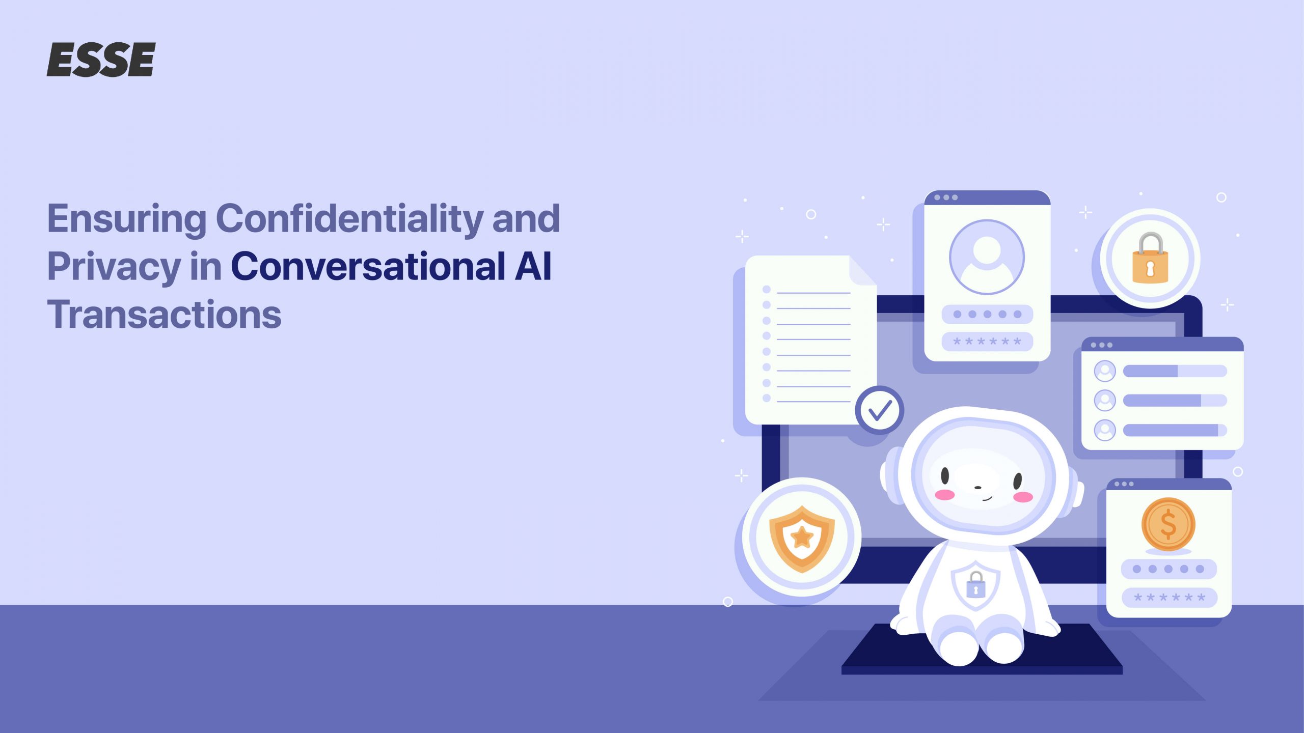 Ensuring Confidentiality and Privacy in Conversational AI Transactions