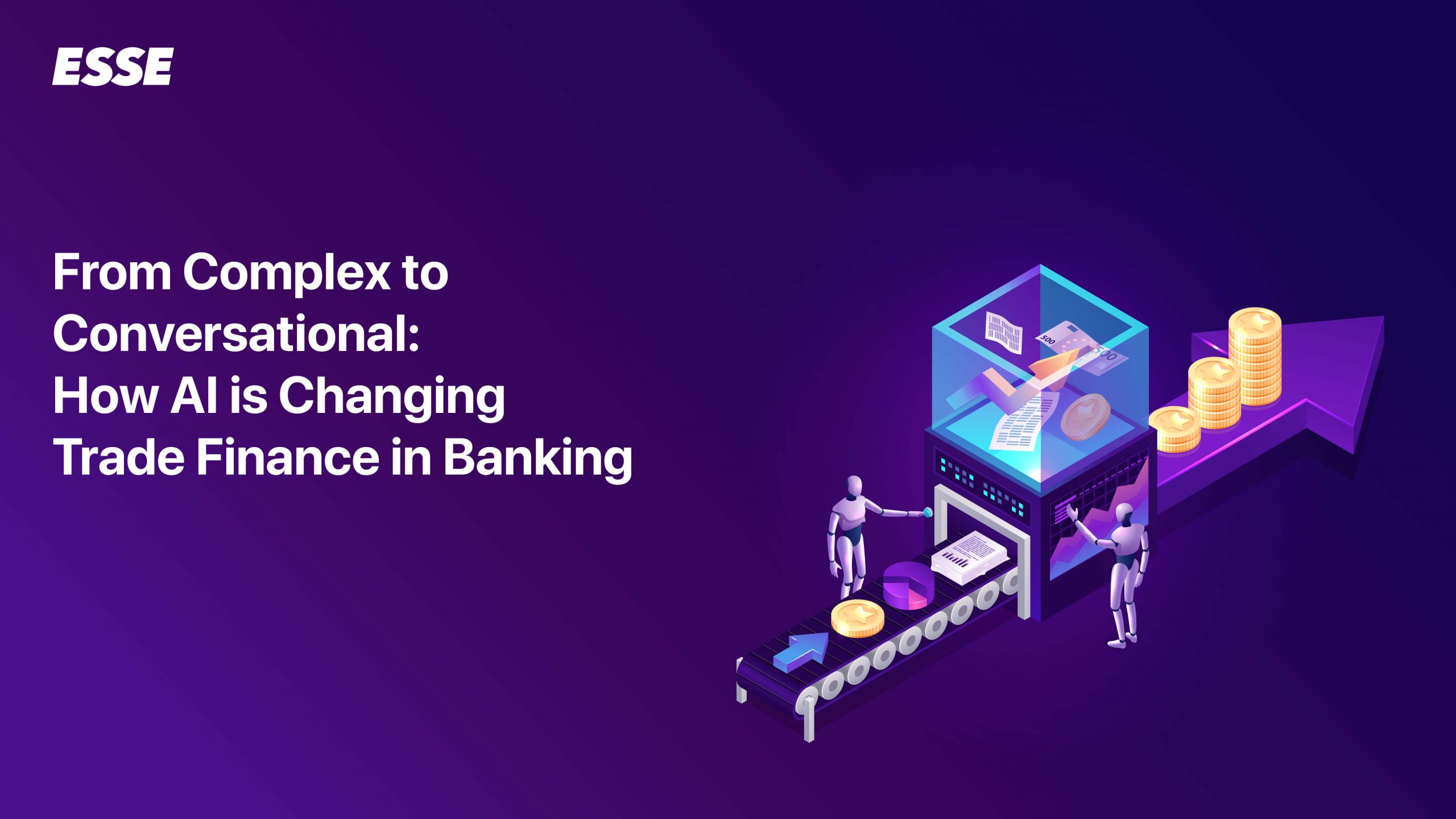 From Complex to Conversational: How AI is Changing Trade Finance in Banking