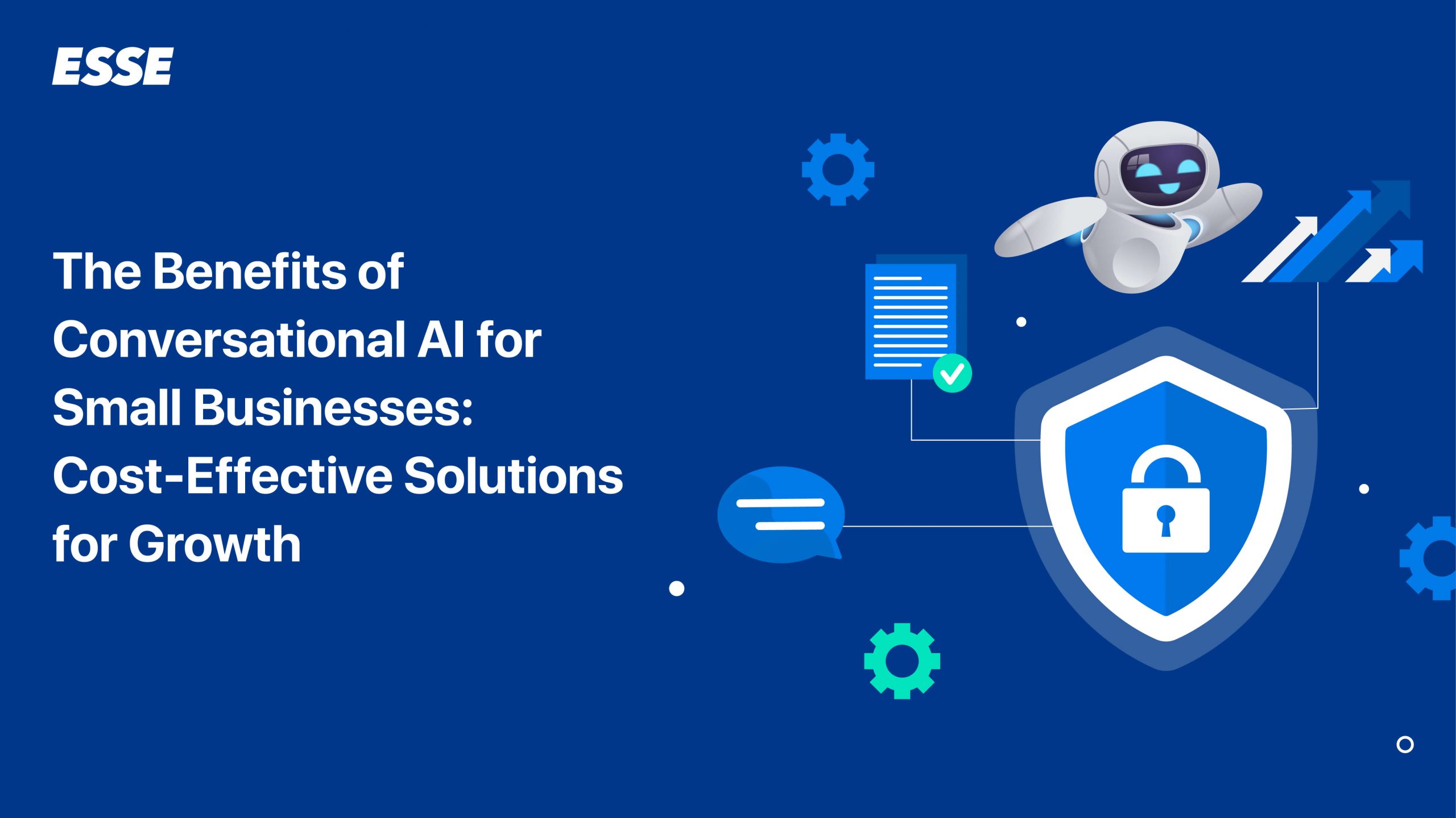 The Benefits of Conversational AI for Small Businesses: Cost-Effective Solutions for Growth