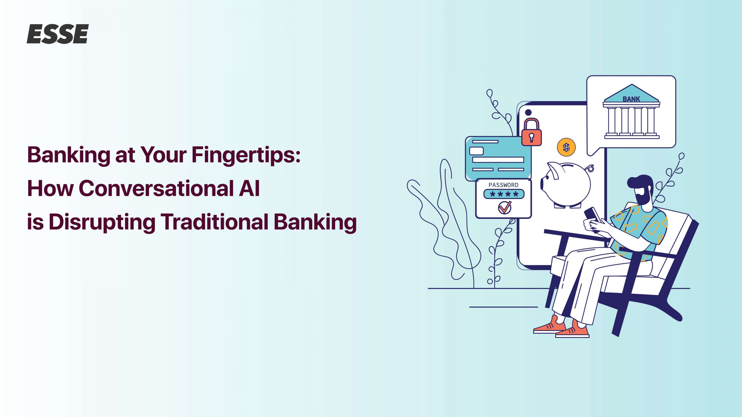 Banking at Your Fingertips: How Conversational AI is Disrupting Traditional Banking