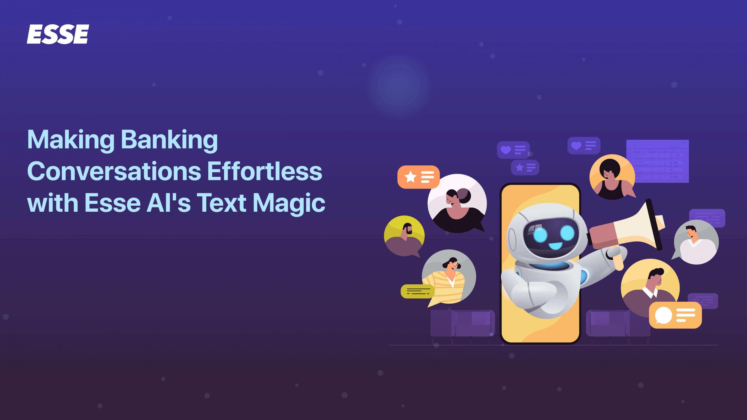 Making Banking Conversations Effortless with Esse AI’s Text Magic 