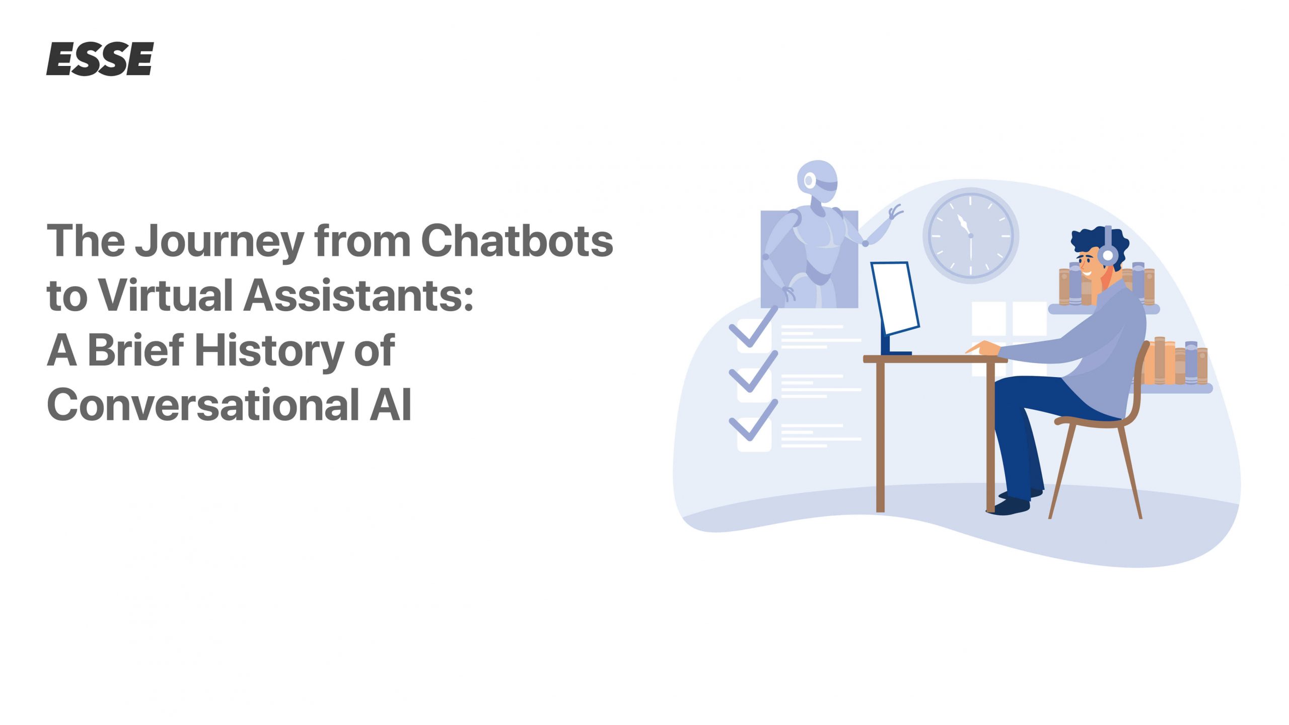 The Journey from Chatbots to Virtual Assistants: A Brief History of Conversational AI