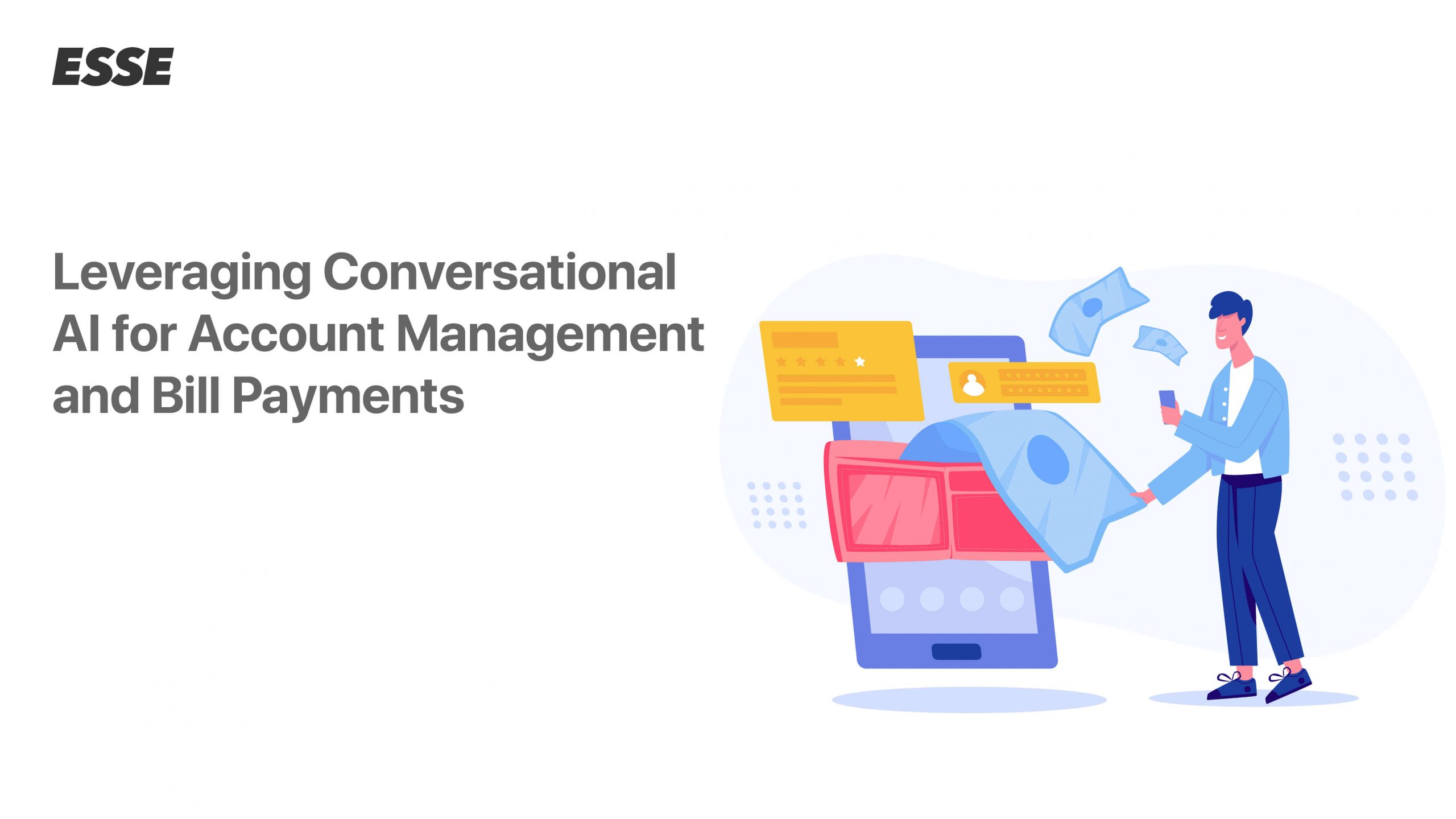 Leveraging Conversational AI for Account Management and Bill Payments