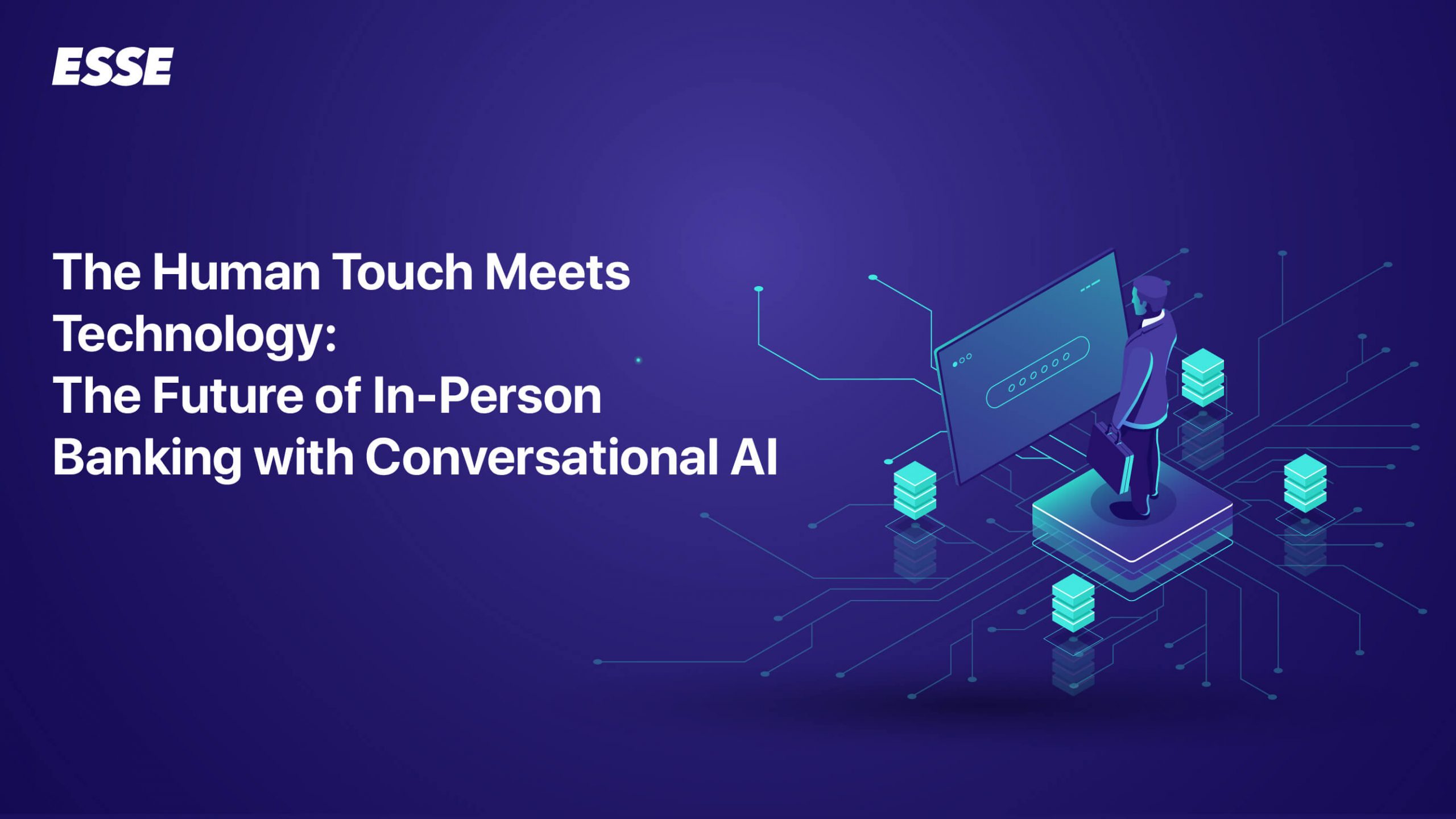 The Human Touch Meets Technology: The Future of In-Person Banking with Conversational AI