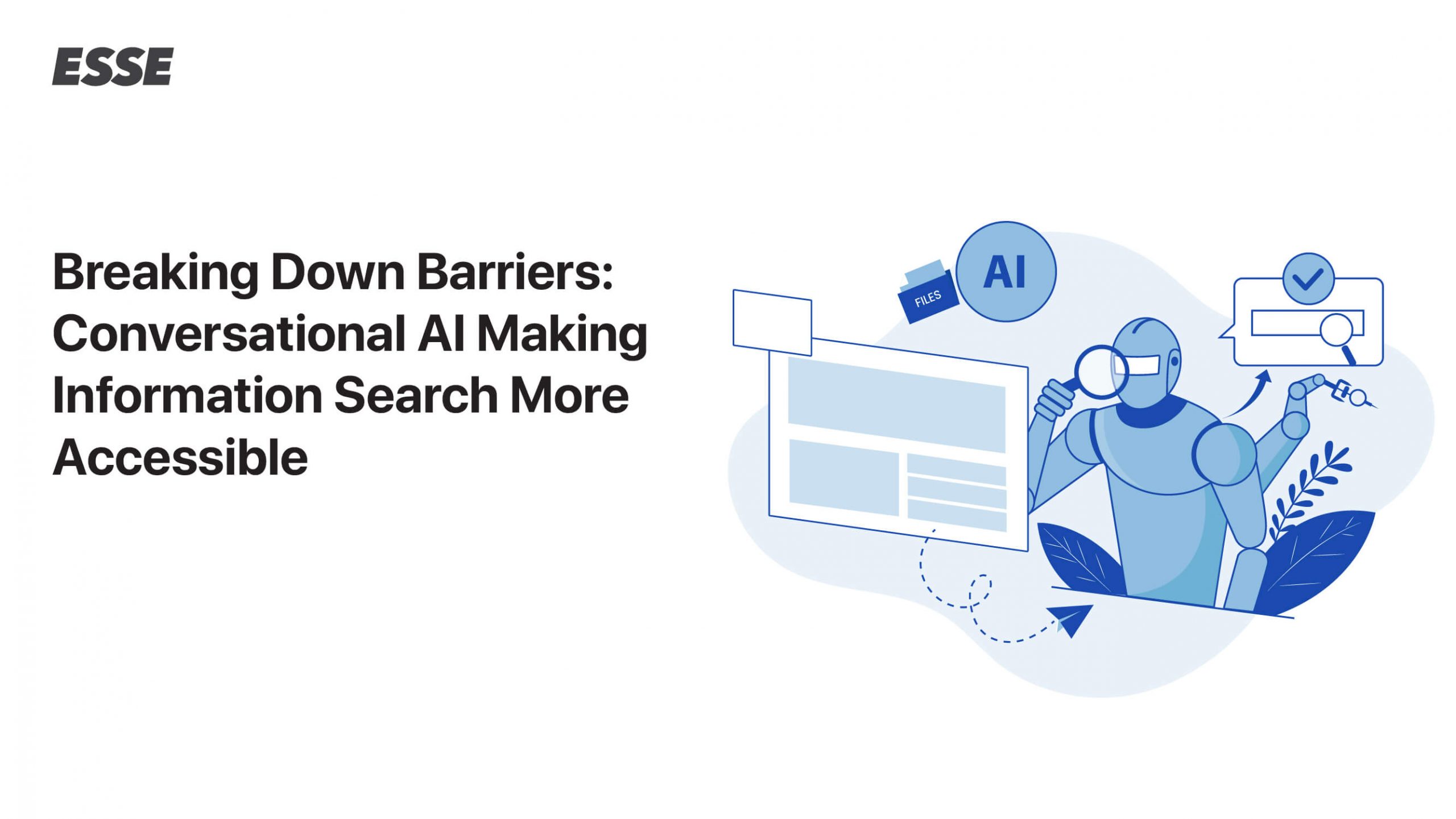 Breaking Down Barriers: Conversational AI Making Information Search More Accessible