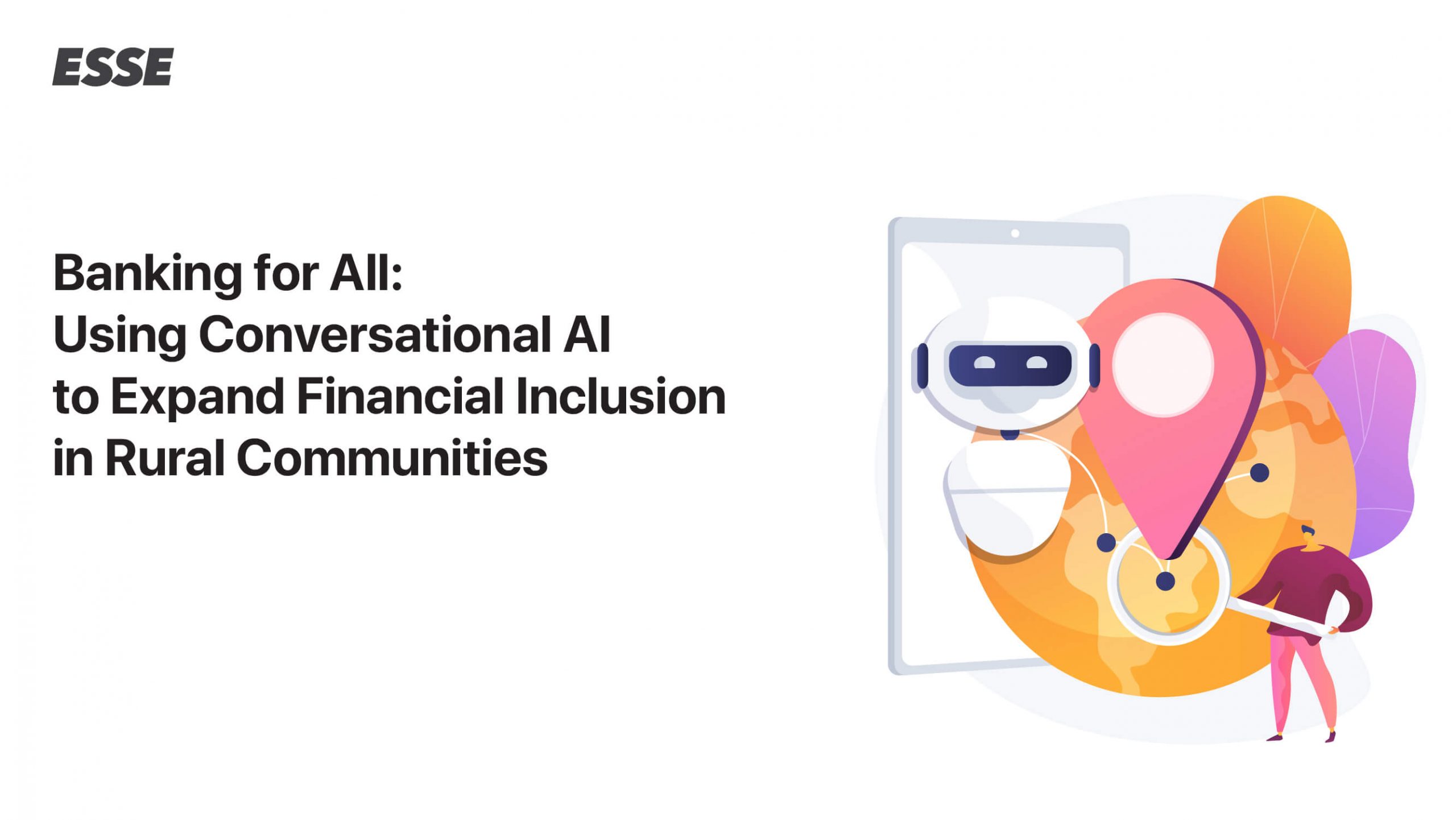Banking for All: Using Conversational AI to Expand Financial Inclusion in Rural Communities