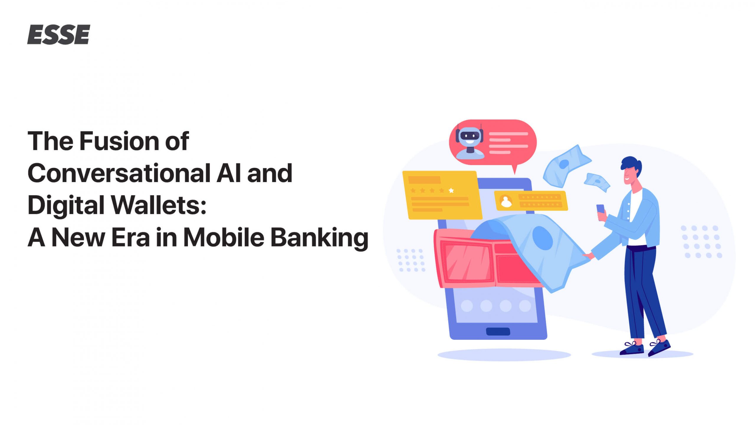 The Fusion of Conversational AI and Digital Wallets: A New Era in Mobile Banking